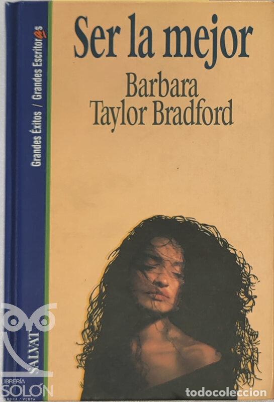 Libros: Ser la mejor - Barbara Taylor Bradford - Foto 1