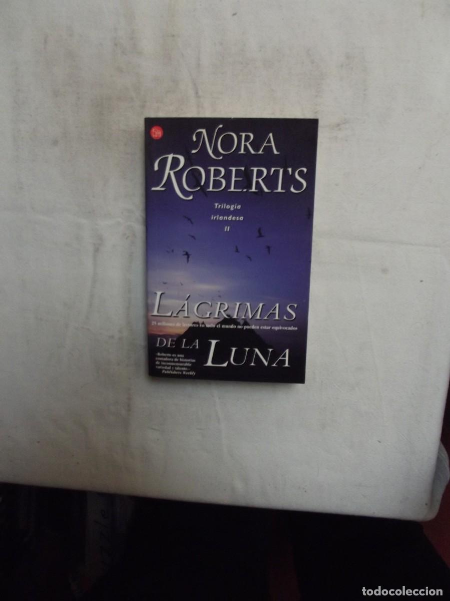 Libros: LAGRIMAS DE LA LUNA DE NORA ROBERTS - Foto 1