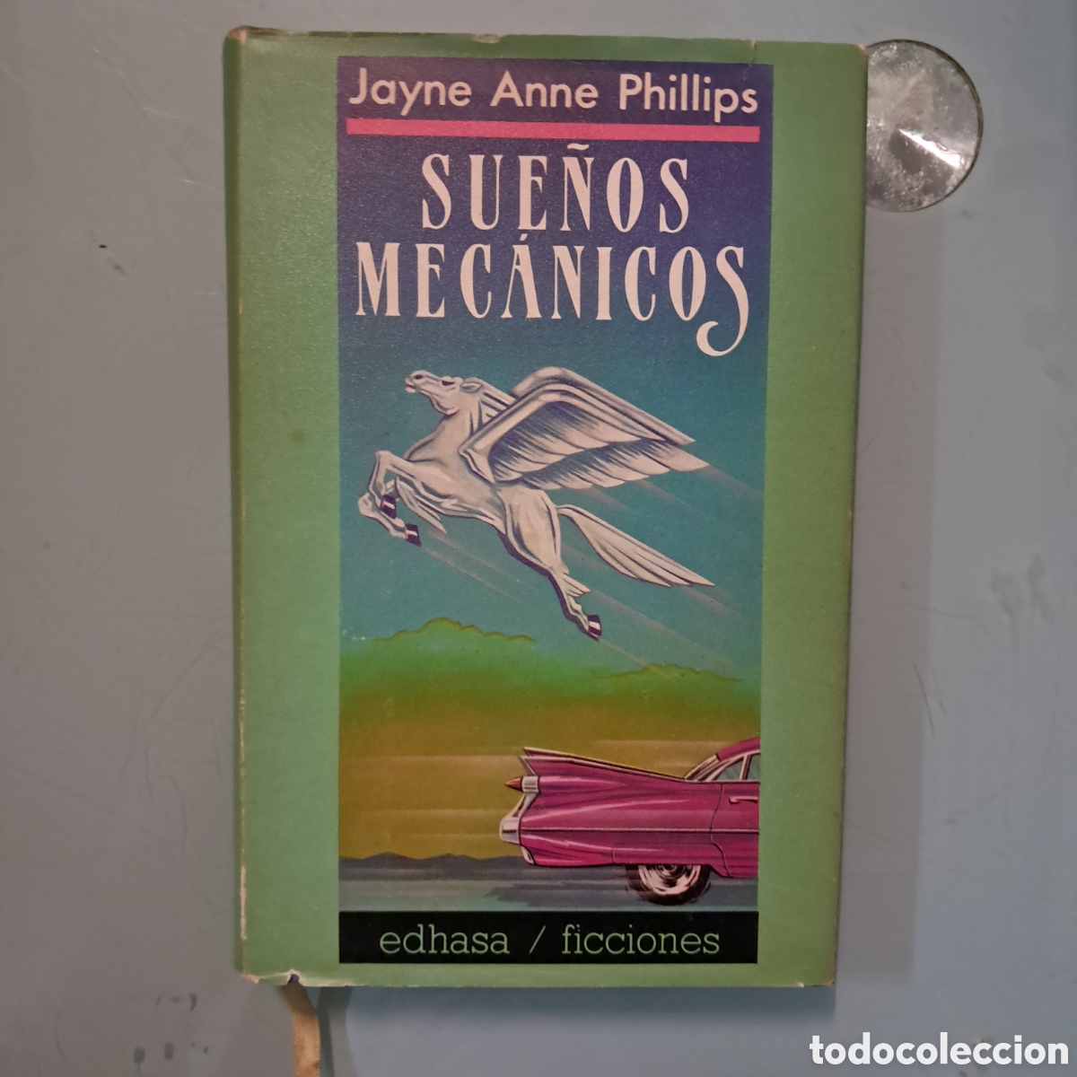 Libros: Sue&ntilde;os mec&aacute;nicos, Jayne Anne Philips, EDHASA - Foto 1
