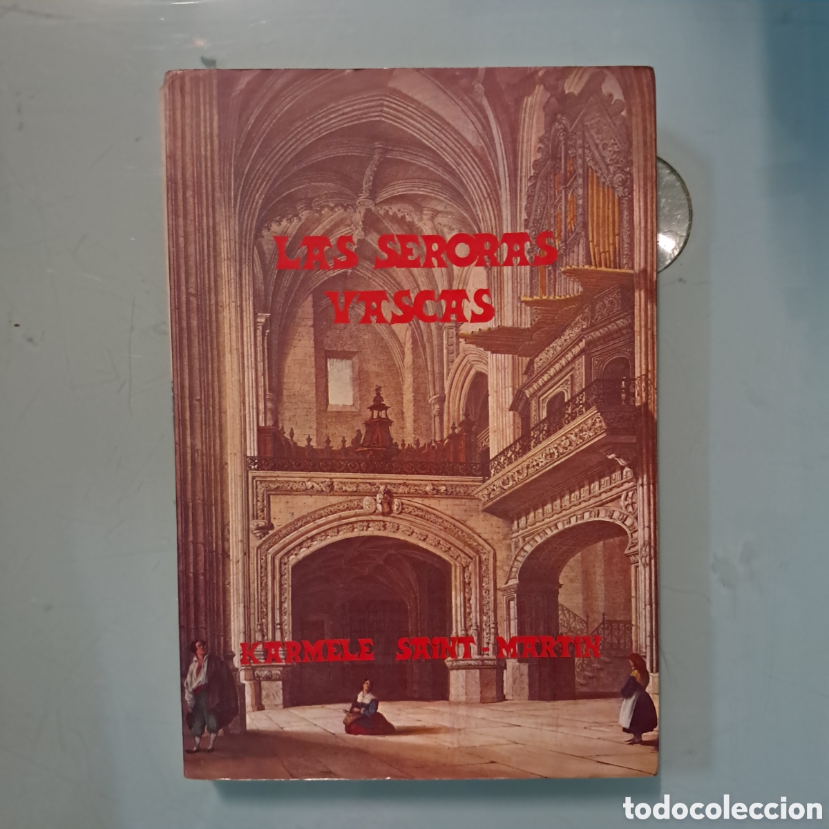 Libros: Karmele Saint Martin Las se&ntilde;oras Vascas, Txertoa - Foto 1