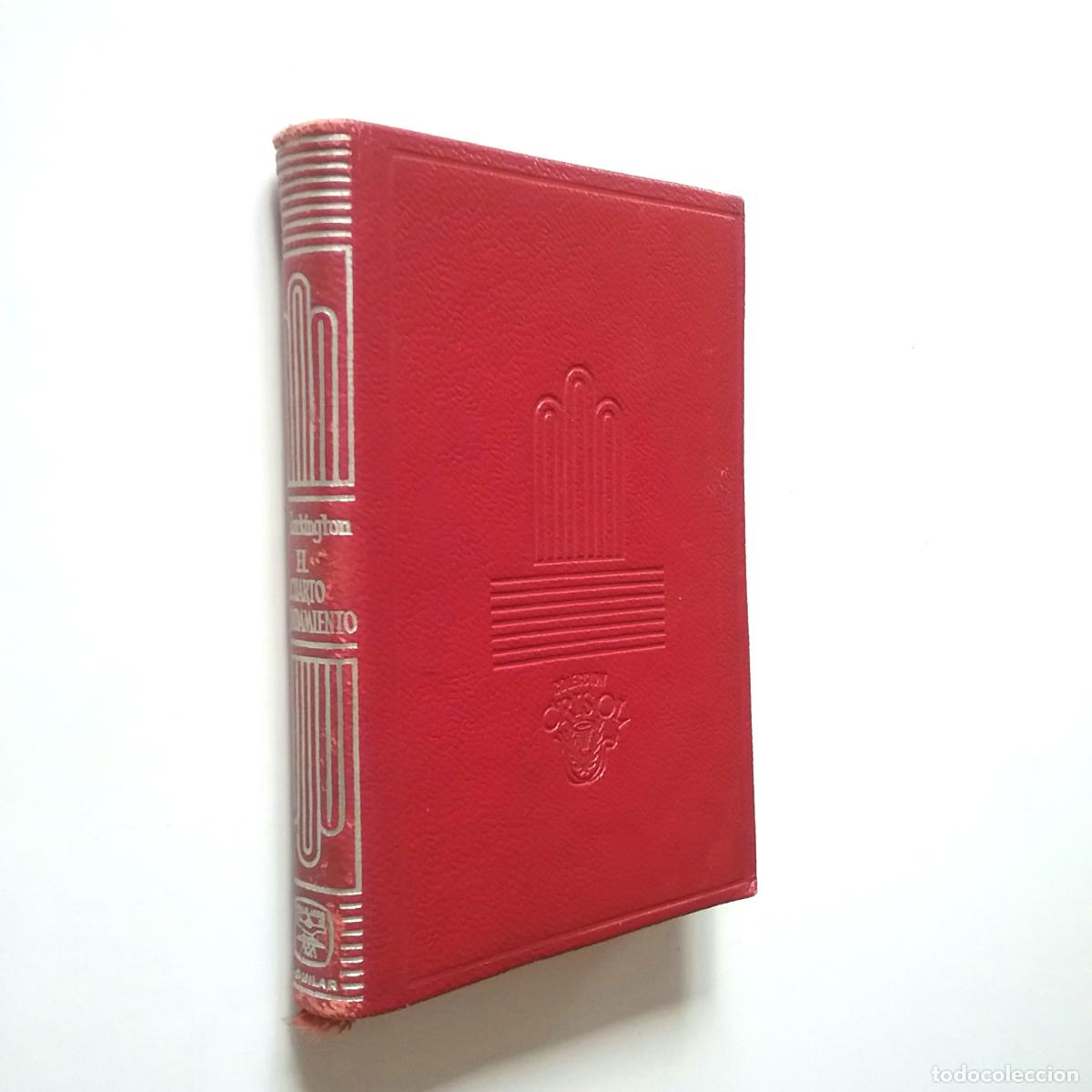 Libros: Newton Booth Tarkington - El cuarto mandamiento - Foto 1