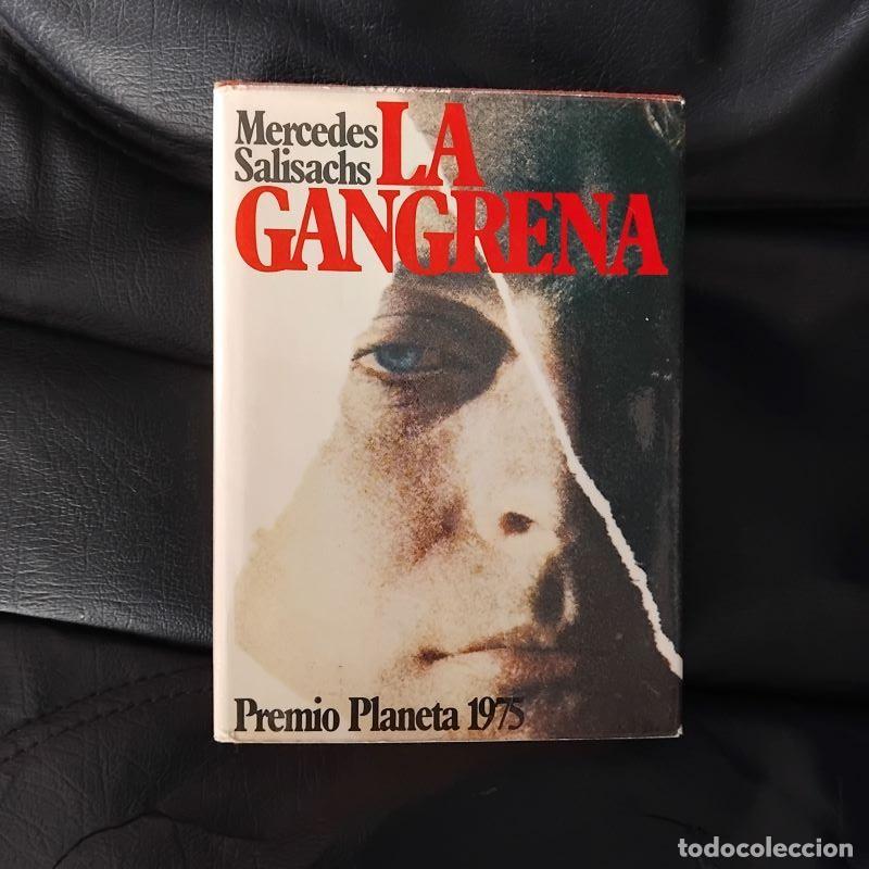 Libros: La gangrena - Mercedes Salisachs - Foto 1