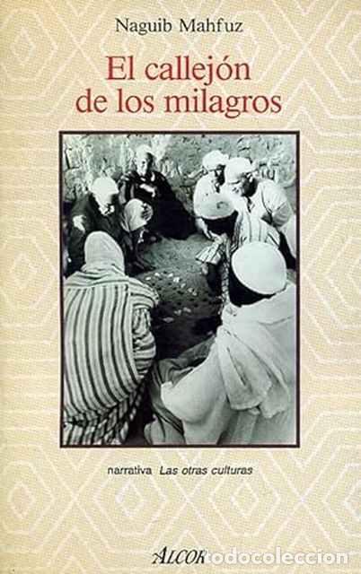 Libros: El callej&oacute;n de los milagros - Mahfuz, Naguib - Foto 1