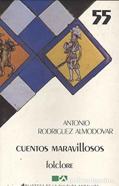 Libros: Cuentos maravillosos - Antonio Rodr&iacute;guez Almod&oacute;var - Foto 1