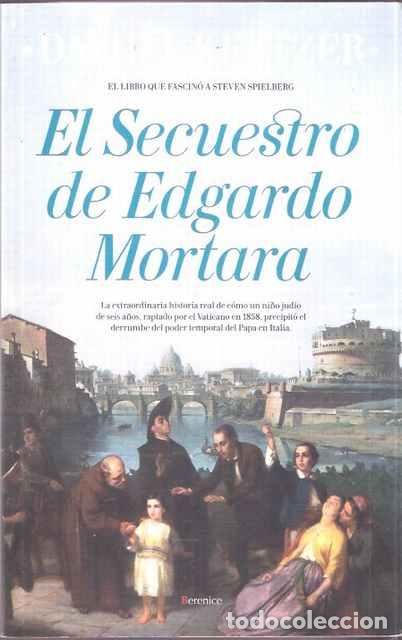 Libros: El secuestro de Edgardo Mortara - David I. Kertzer - Foto 1
