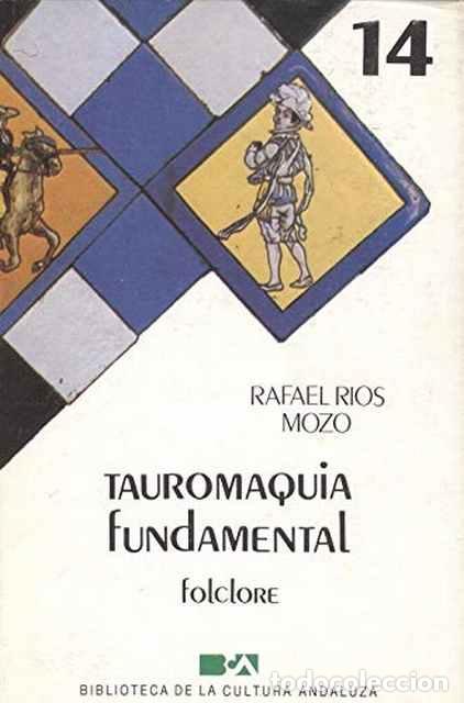 Libros: Tauromaquia fundamental - Rafael R&iacute;os Mozo - Foto 1