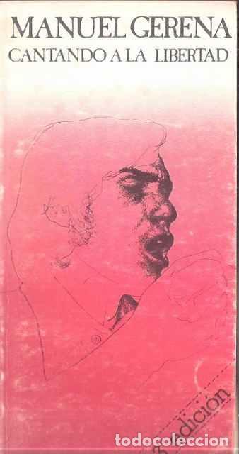 Libros: Cantando a la Libertad - Manuel Gerena - Foto 1