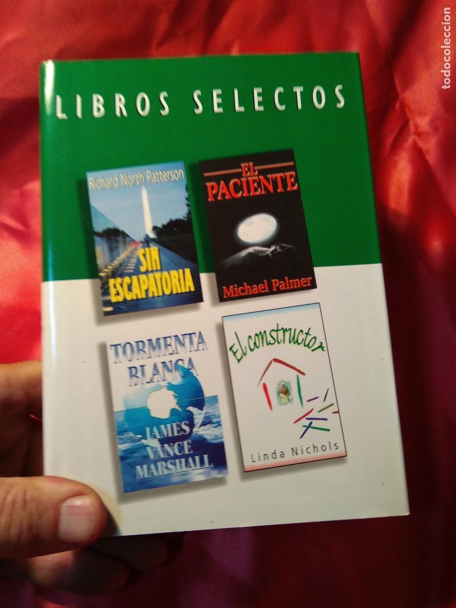 Libros: Libros selectos: Sin escapatoria, El constructor, el Paciente, Tormenta Blanca L.11029-1660 - Foto 1