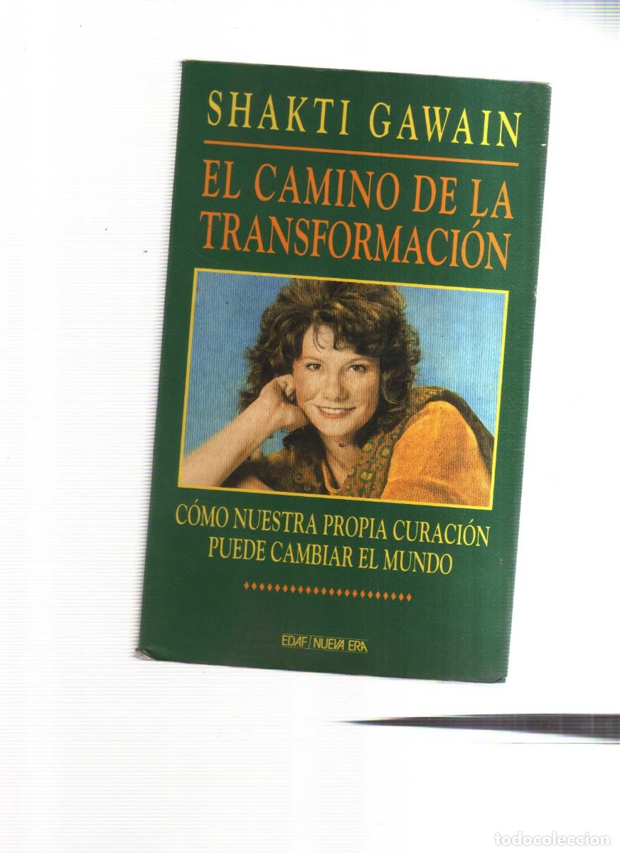 Libros: EL CAMINO DE LA TRANSFORMACION SHAKTI GAWAIN - Foto 1