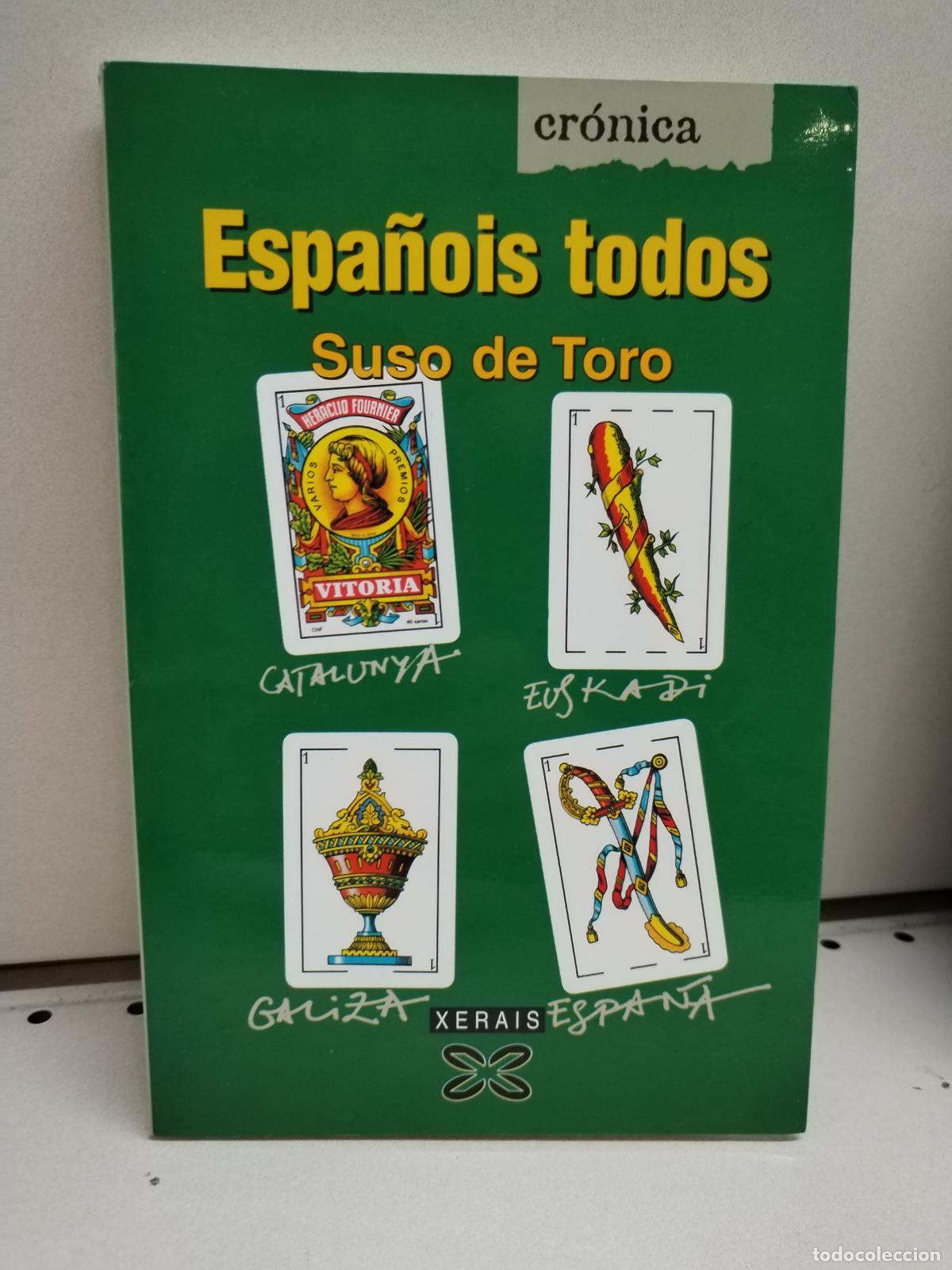 Libros: Espa&ntilde;ois todos: As cartas sobre a mesa - De Toro, Suso - Foto 1