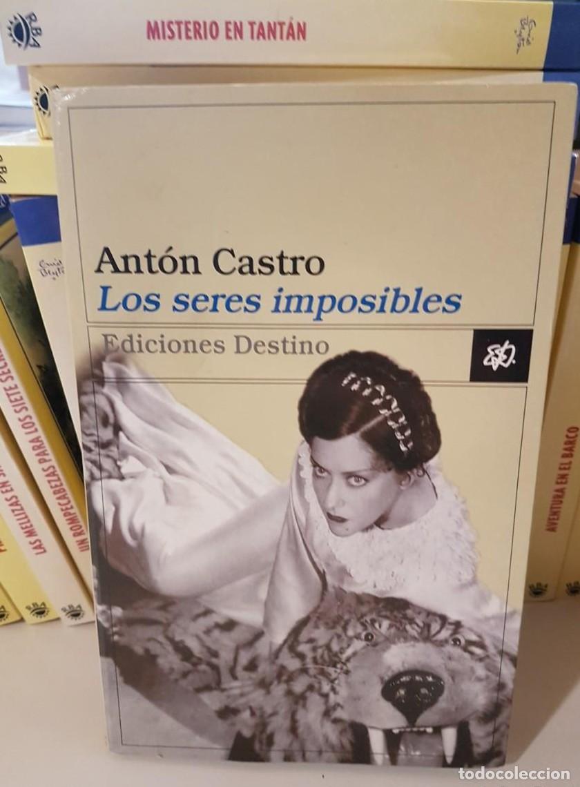 Libros: Ant&oacute;n Castro. Los seres imposibles. - - Foto 1