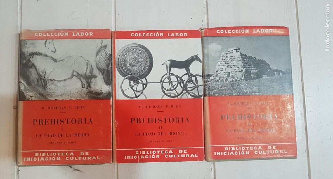 B&uuml;cher: M. HOERNES-F. BEHN. PREHISTORIA. TRES TOMOS. EDITORIAL LABOR. 1952 (L) -