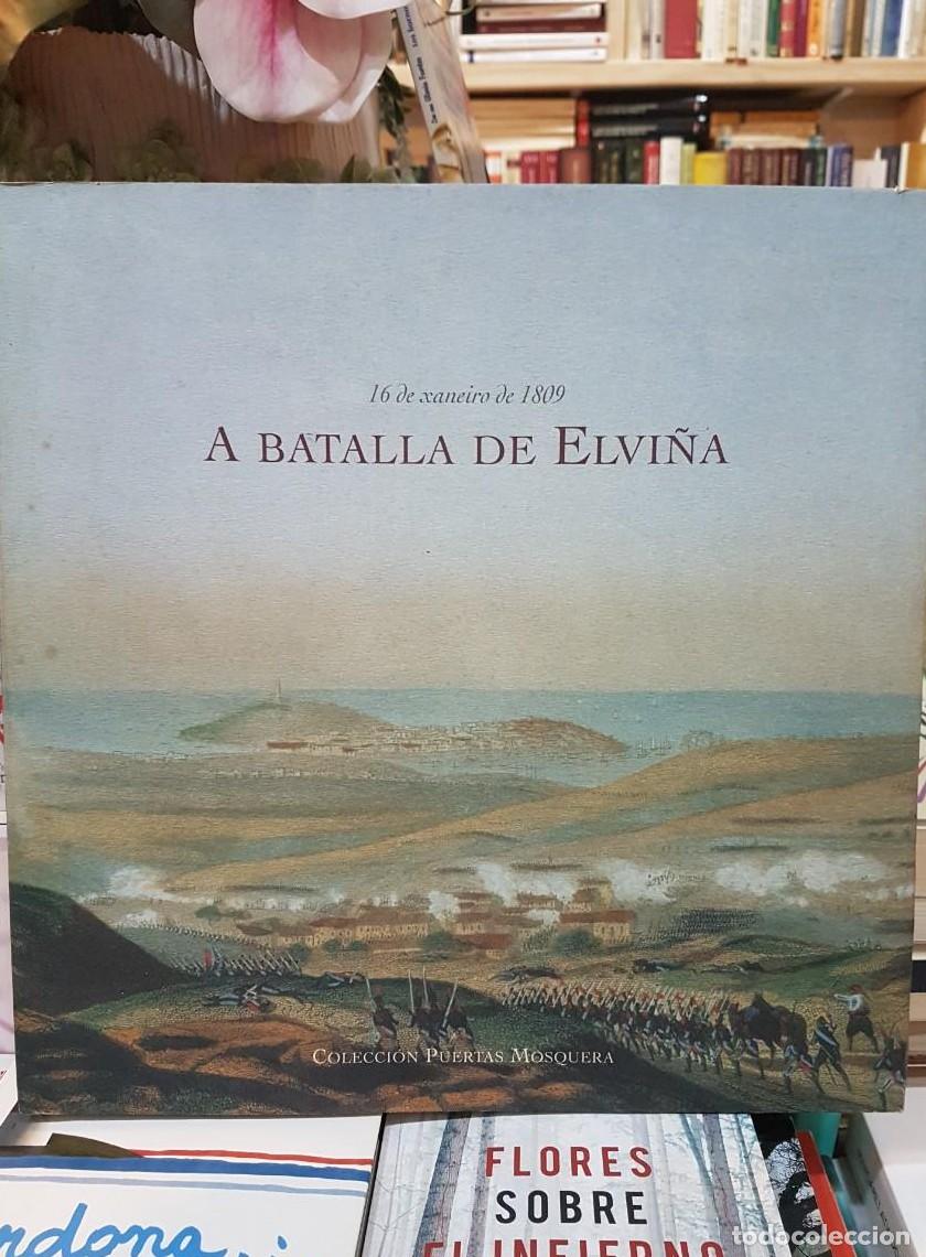 Libros: A BATALLA DE ELVI&Ntilde;A- 16 de xaneiro de 1809 (T) -