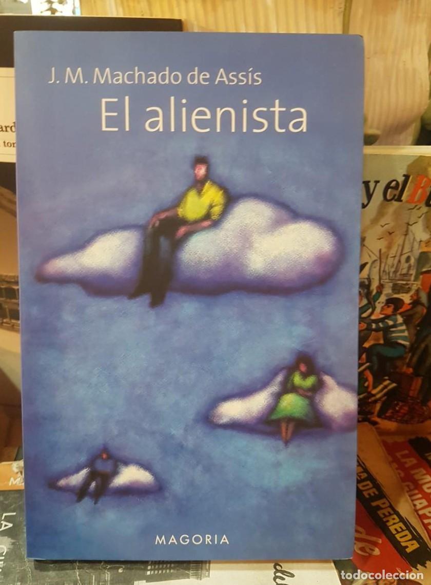 Libros: EL ALIENISTA J.M. MACHADO DE ASSIS (T) - - Foto 1