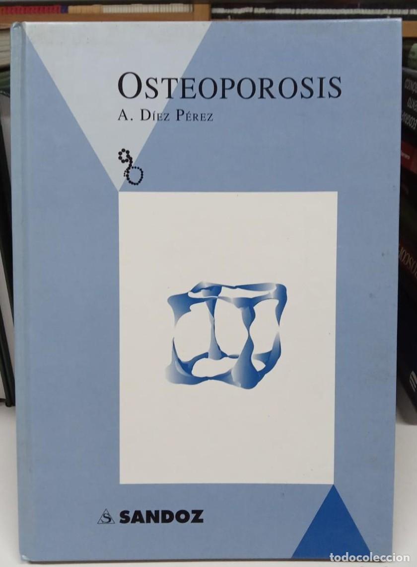 Libros: OSTEOPOROSIS - A.DIEZ PEREZ (B) - - Foto 1