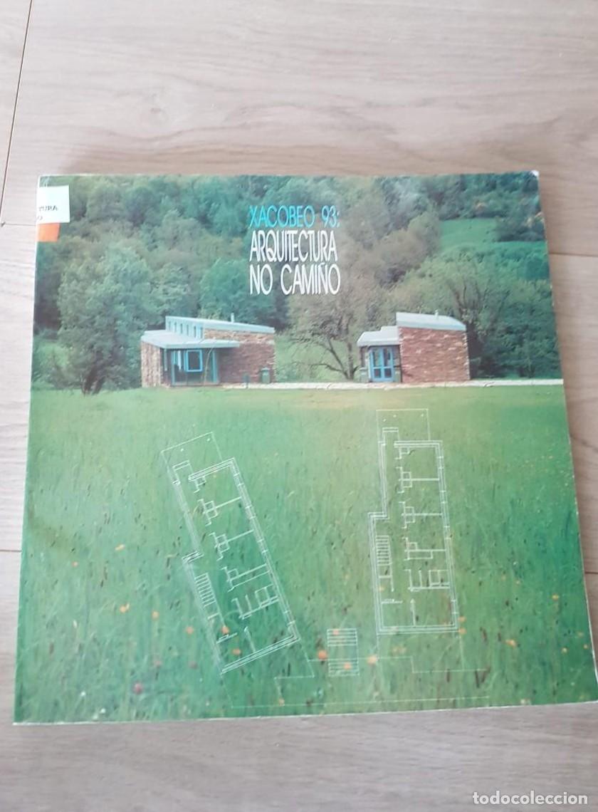 Libros: Xacobeo 93. Arquitectura no Cami&ntilde;o. - - Foto 1