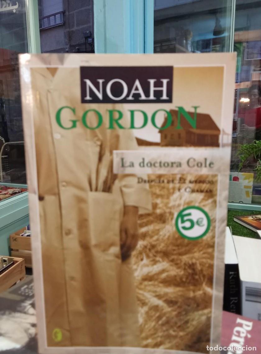 Libros: La doctora Cole. Noah Gordon. (t) - - Foto 1