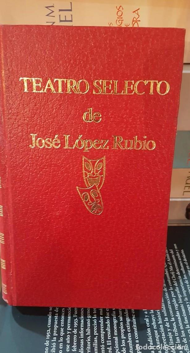 Libros: TEATRO SELECTO - JOSE LOPEZ RUBIO (T) - - Foto 1