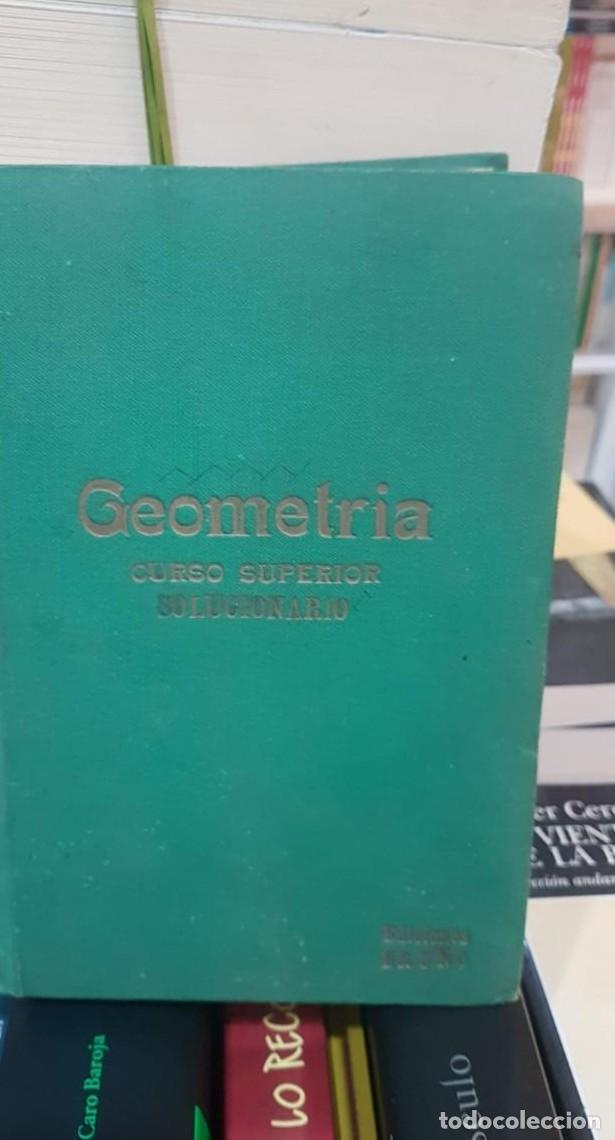 Libros: GEOMETRIA CURSO SUPERIOR - EDICIONES BRU&Ntilde;O (T) - - Foto 1
