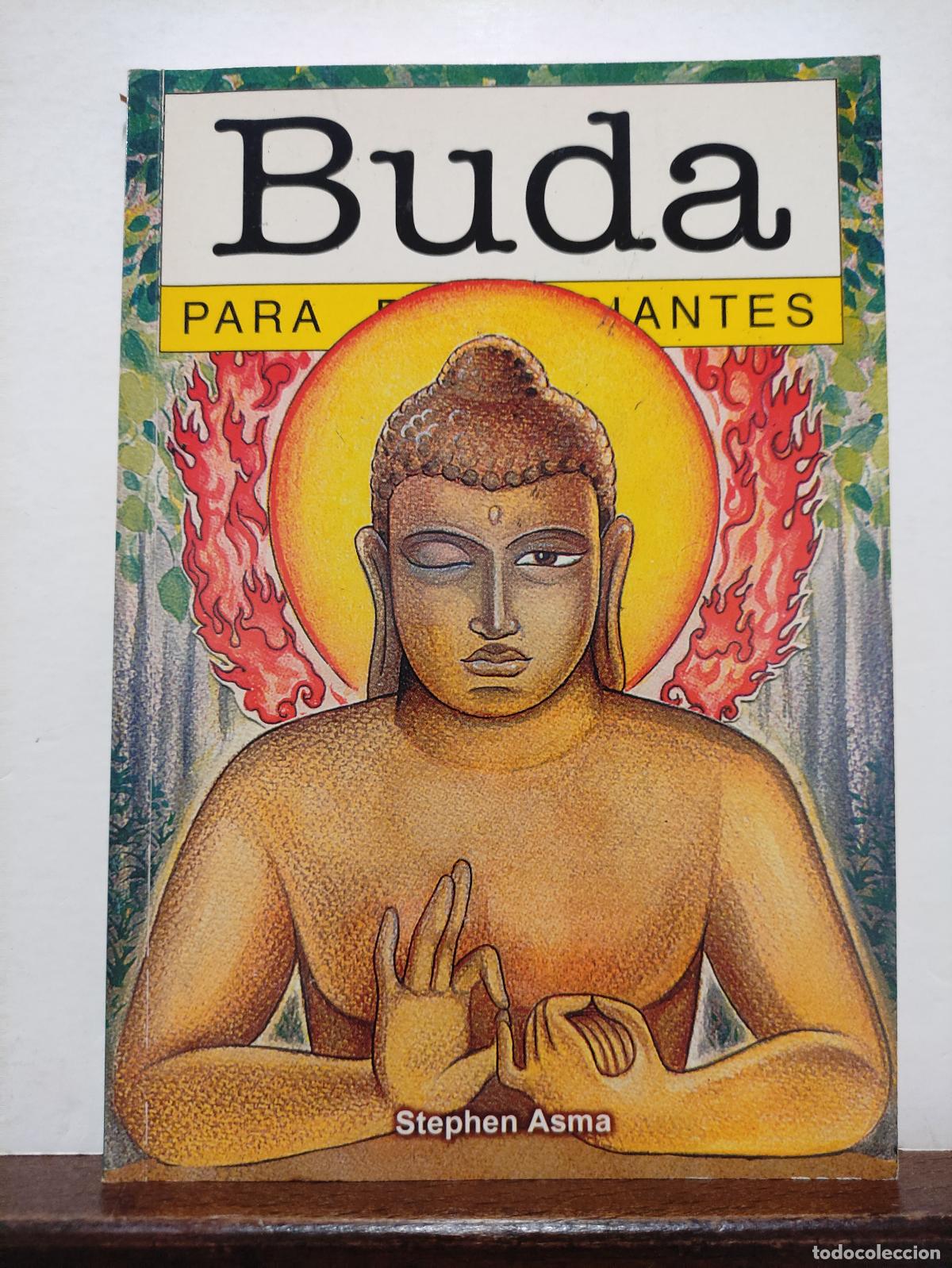 Libros: BUDA PARA PRINCIPIANTES - STEPHEN ASMA - Foto 1