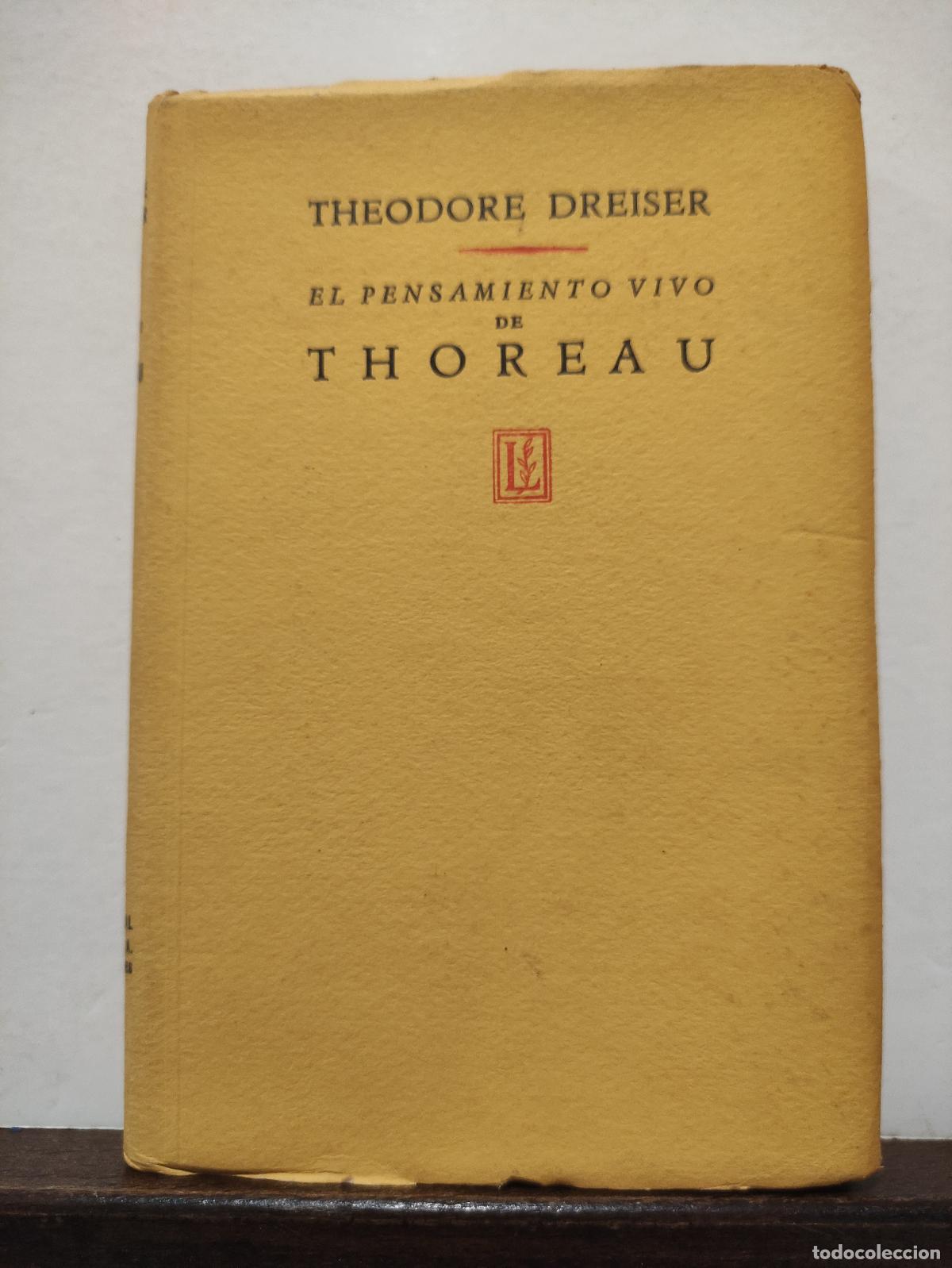 books: EL PENSAMIENTO VIVO DE THOREAU - THEODORE DREISER