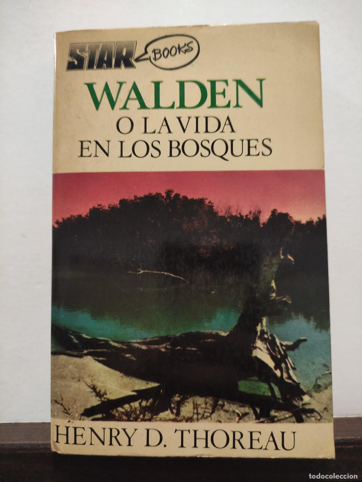 Libros: WALDEN O LA VIDA EN LOS BOSQUES - HENRY D. THOREAU - Foto 1