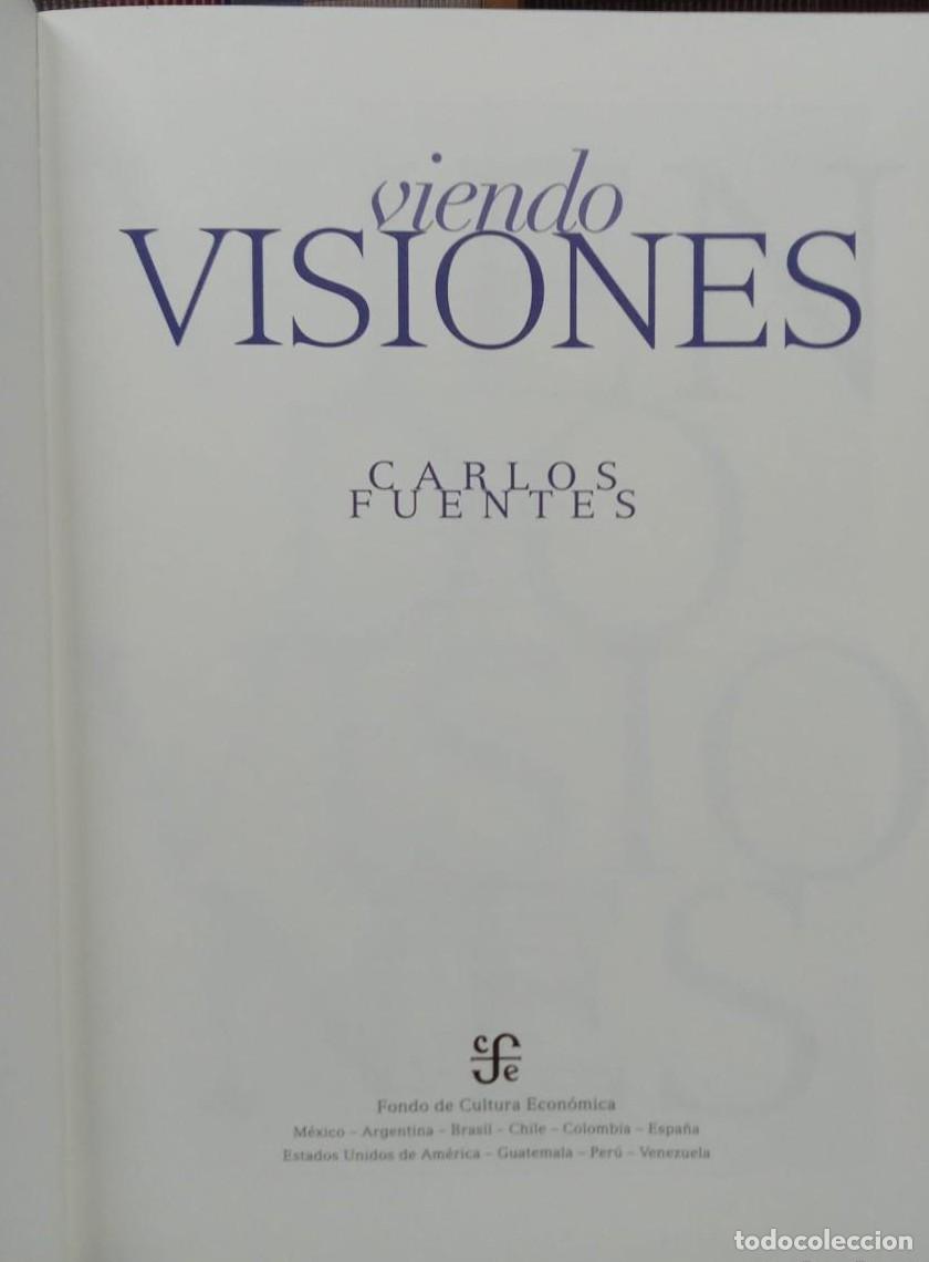Libros: VIENDO VISIONES - Carlos Fuentes (b) - - Foto 2