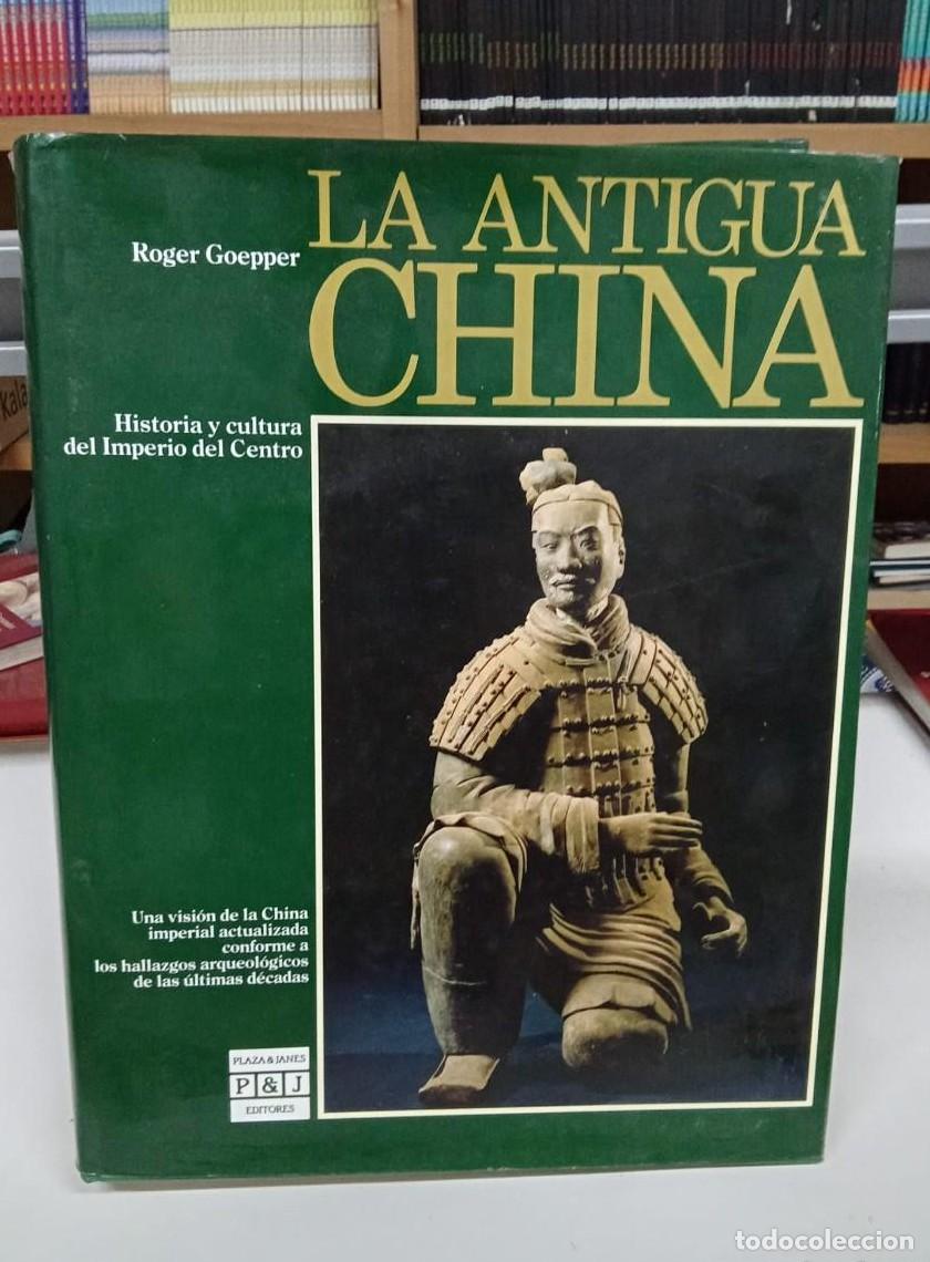 Libros: LA ANTIGUA CHINA, ROGER GOEPPER. (b) - - Foto 1