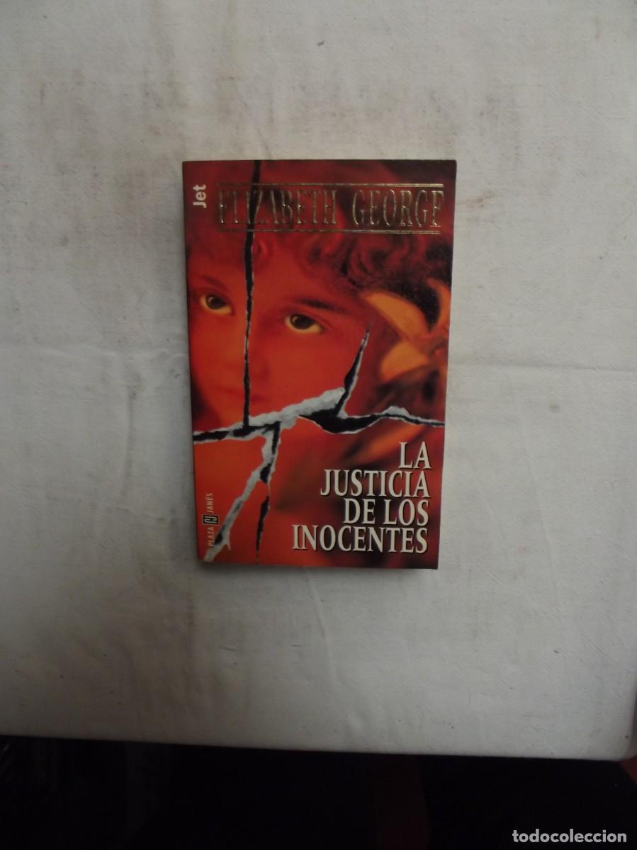 Libros: LA JUSTICIA DE LOS INOCENTES DE ELIZABETH GEORGE - Foto 1