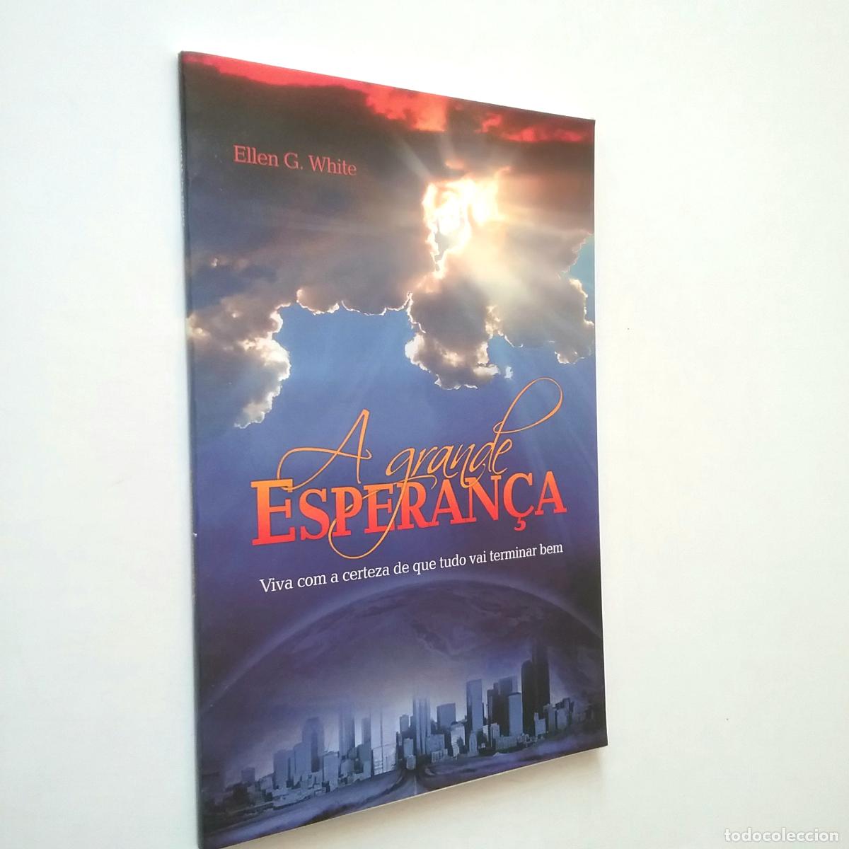 Libros: Ellen G. White - A grande esperan&ccedil;a - Foto 1