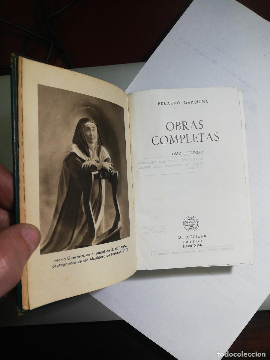Libros: OBRAS COMPLETAS TOMO II - Eduardo Marquina - Foto 7