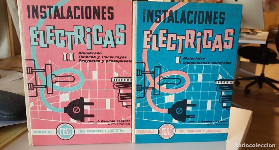 Libros: Instalaciones el&eacute;ctricas tomo 1 y 2 CEAC - - Foto 1