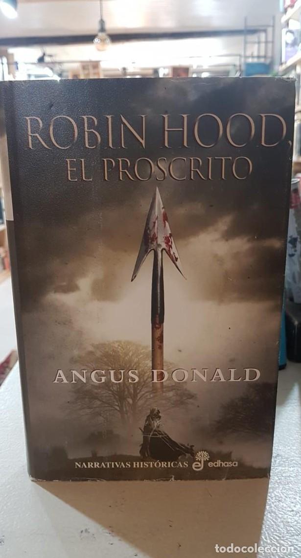 Libros: ROBIN HOOD. EL PROSCRITO - ANGUS DONALD - - Foto 1