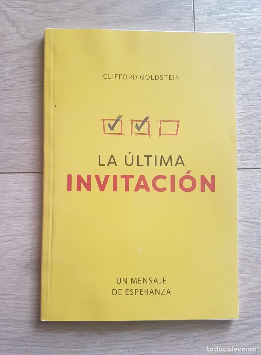 Libros: La ultima invitacion - Clifford Goldstein - - Foto 1