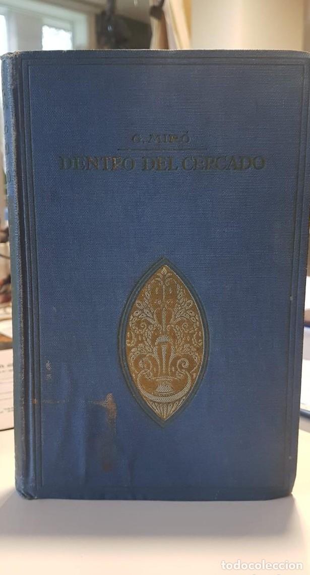 Libros: DENTRO DEL CERCADO. LA PALMA ROTA. - MIRO, Gabriel. - - Foto 1