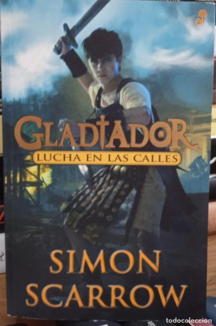 Libros: GLADIADOR 2: LUCHA EN LAS CALLES- SIMON SCARROW (T) - - Foto 1
