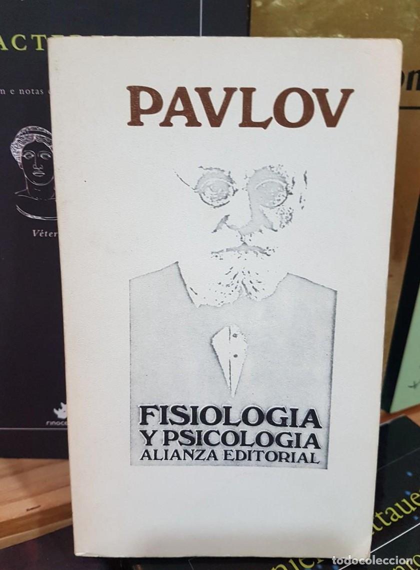 Libros: FISIOLOG&Iacute;A Y PSICOLOG&Iacute;A - IVAN P&Aacute;VLOV - - Foto 1