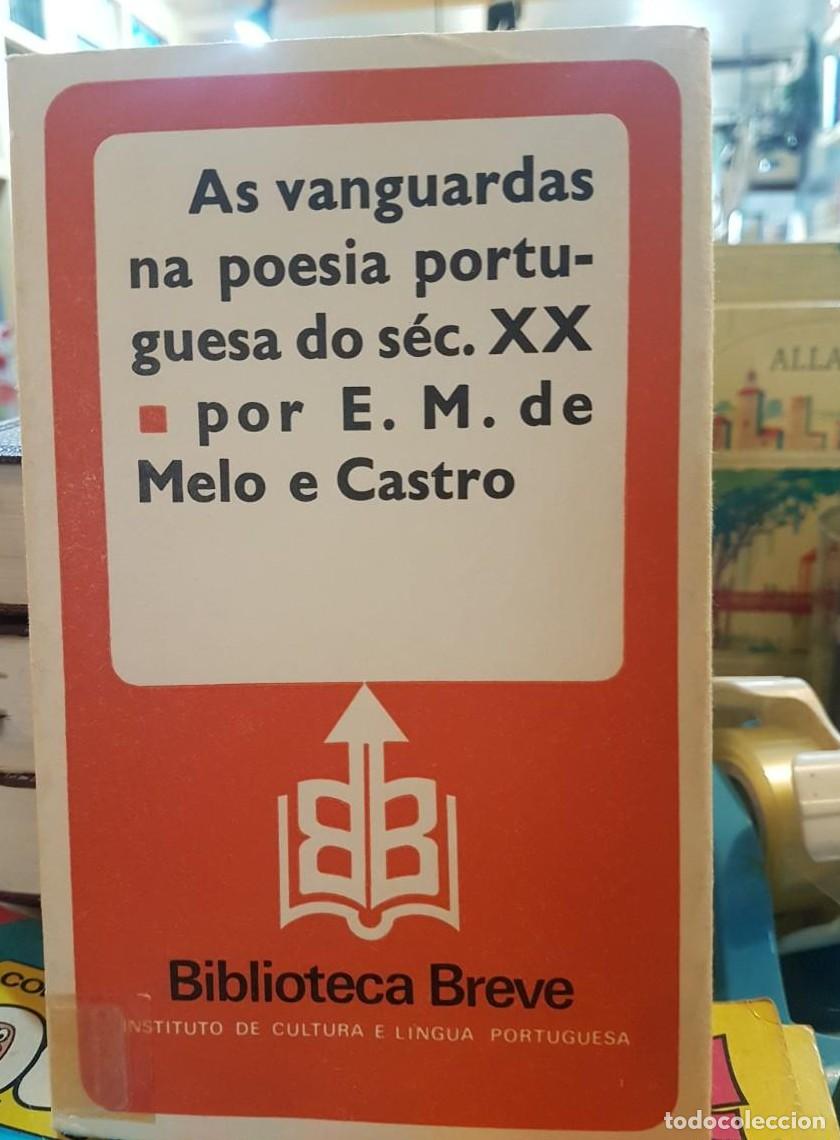 Libros: AS VANGUARDAS NA POESIA PORTUGUESA DO S&Eacute;CULO XX-MELO E CASTRO, E. M (T) -