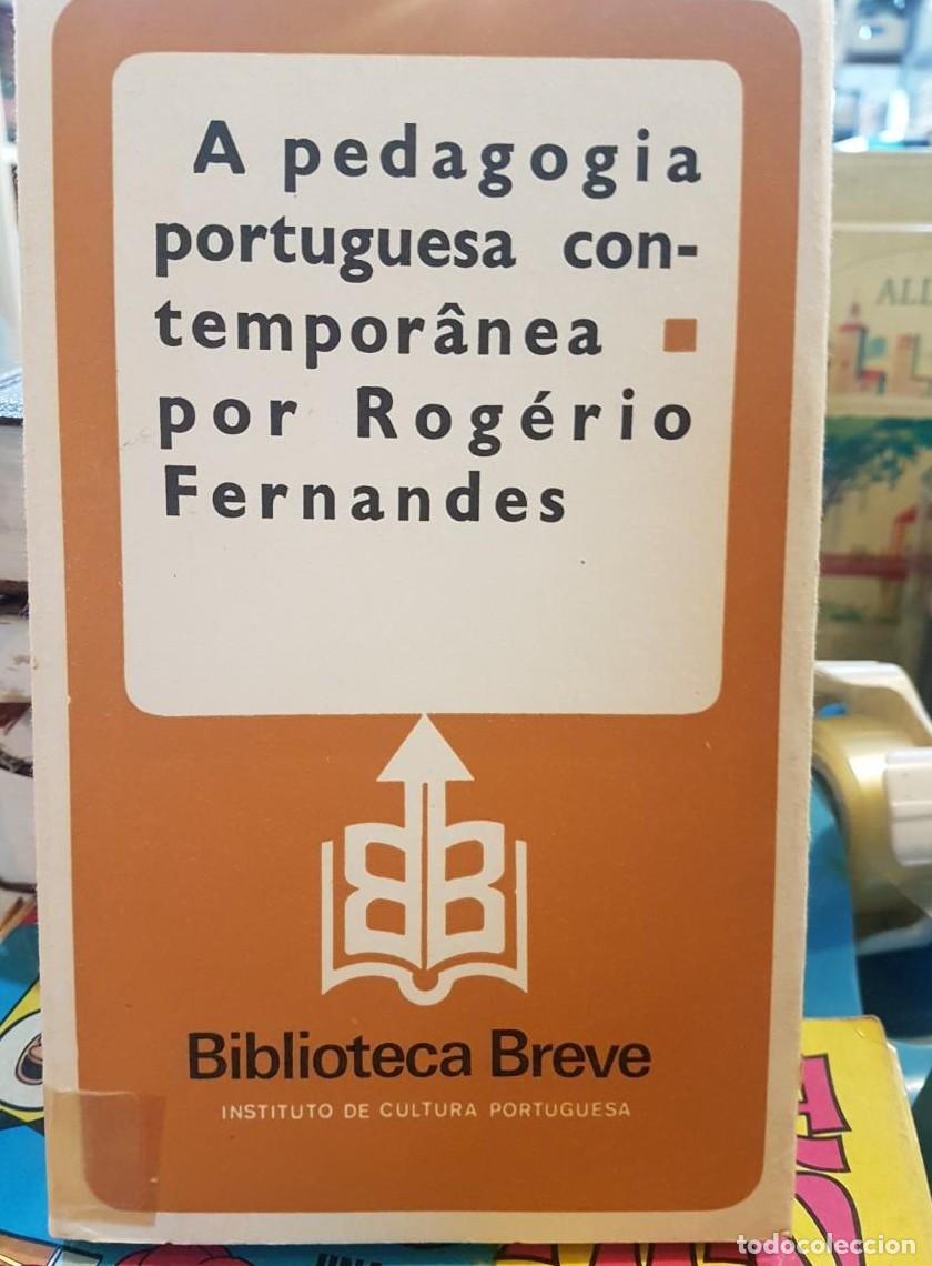 Libros: A pedagogia portuguesa contempor&acirc;nea &ndash; Rog&eacute;rio Fernandes(T) -