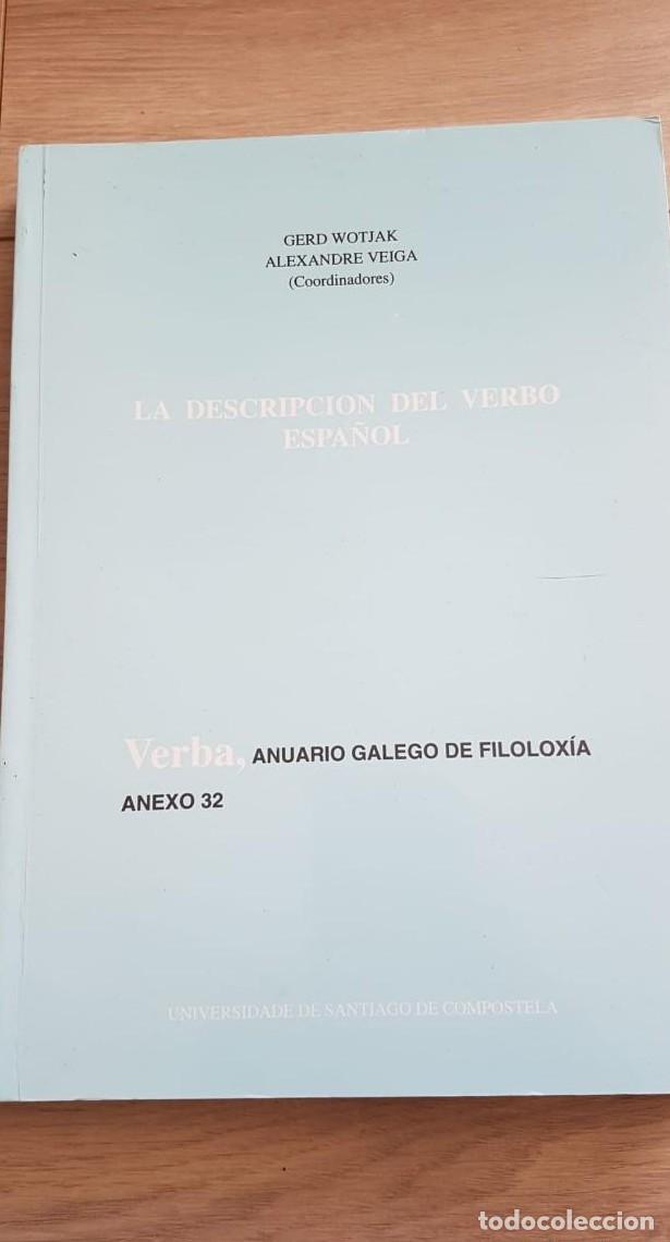 Libros: La descripci&oacute;n del verbo Espa&ntilde;ol - Gerd Wotjak / Alexandre Veiga (Coor.) -