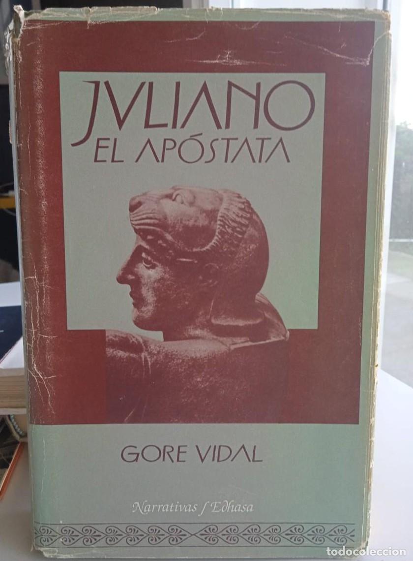 Libros: JULIANO EL APOSTATA GORE VIDAL (C) - - Foto 1
