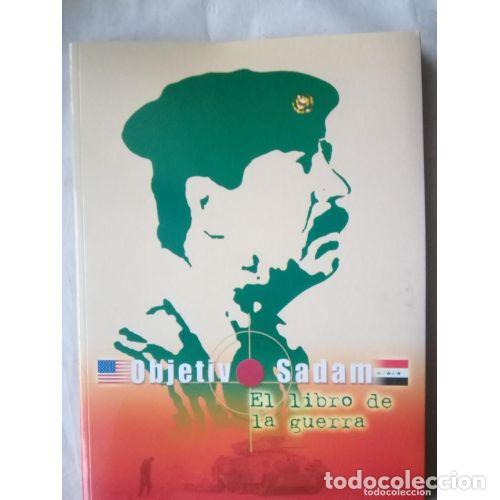 Libros: OBJETIVO SADAM el LIBRO de la GUERRA - Sin Especificar - Sin Especificar - Foto 1