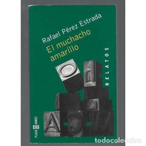 Libri di seconda mano: MUCHACHO AMARILLO. EL - PEREZ ESTRADA - Sin Especificar