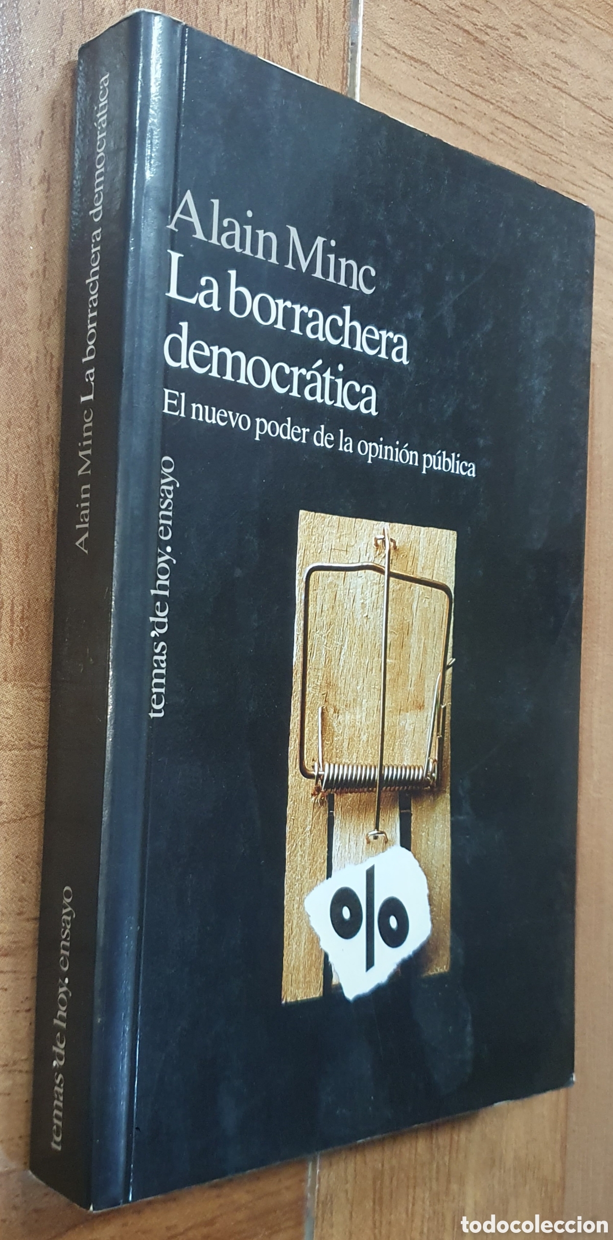 Libros: La Borrachera Democr&aacute;tica - Alain Minc - Foto 1