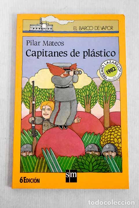 Libros: Capitanes de pl&aacute;stico ; &iquest;Chico o chica?.- Mateos, Pilar - Foto 1