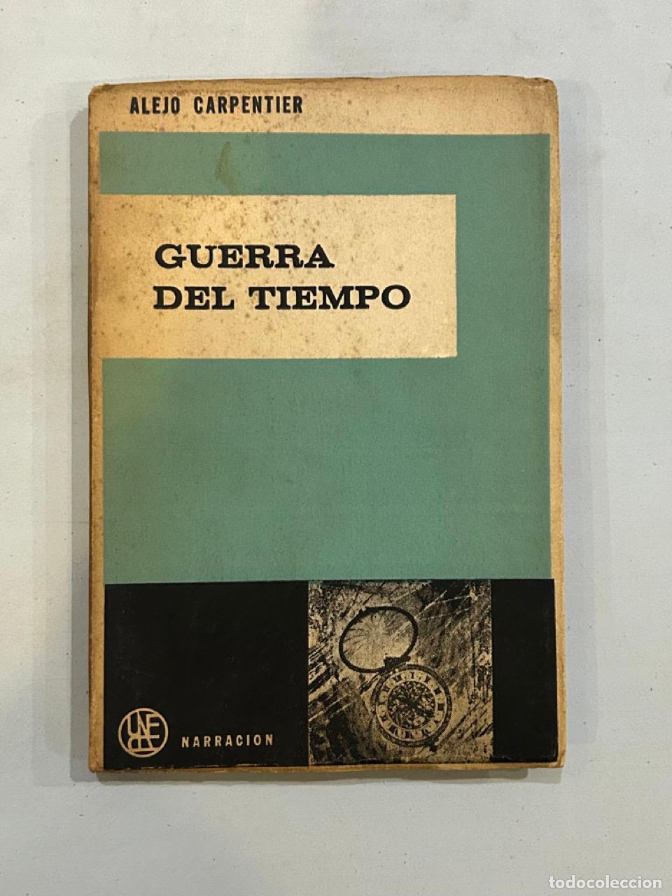 Libros: Alejo Carpentier - Guerra del tiempo - Foto 1