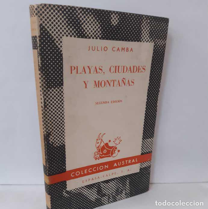 Libros: PLAYAS, CIUDADES Y MONTA&Ntilde;AS - CAMBA, JULIO - Foto 1
