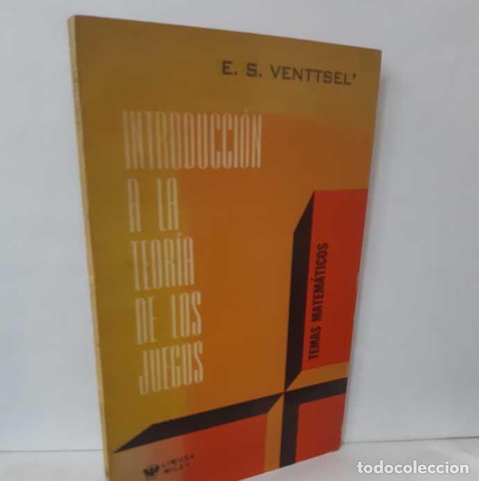 Libros: INTRODUCCI&Oacute;N A LA TEOR&Iacute;A DE LOS JUEGOS - VENTTSEL, E. S. - Foto 1