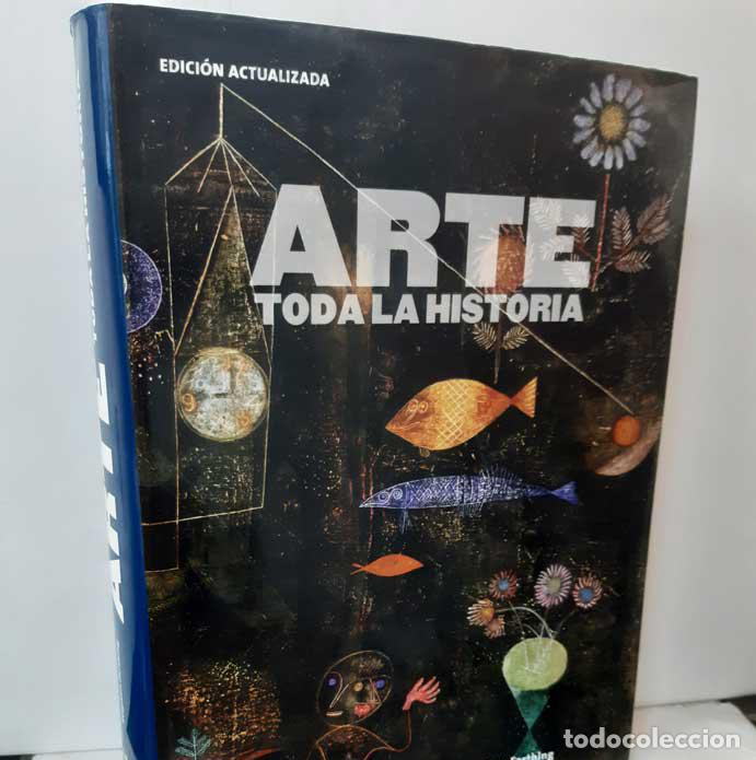 Libros: ARTE. TODA LA HISTORIA - FARTHING, STEPHEN - Foto 1