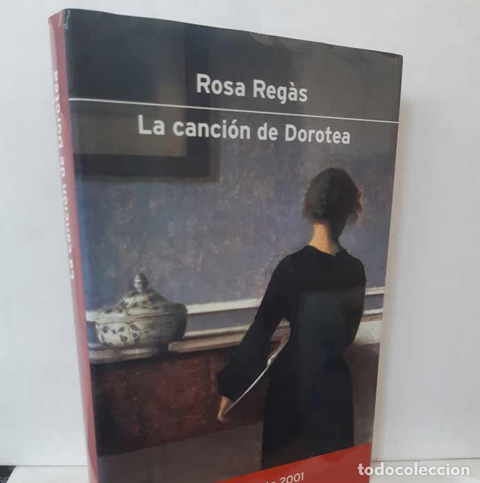 Libros: LA CANCI&Oacute;N DE DOROTEA - REG&Agrave;S, ROSA - Foto 1